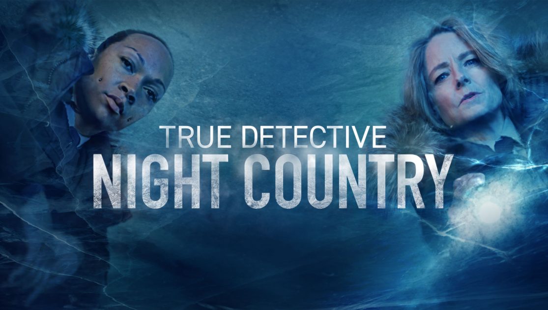 True Detective: Night Country سریال کارآگاهان حقیقی